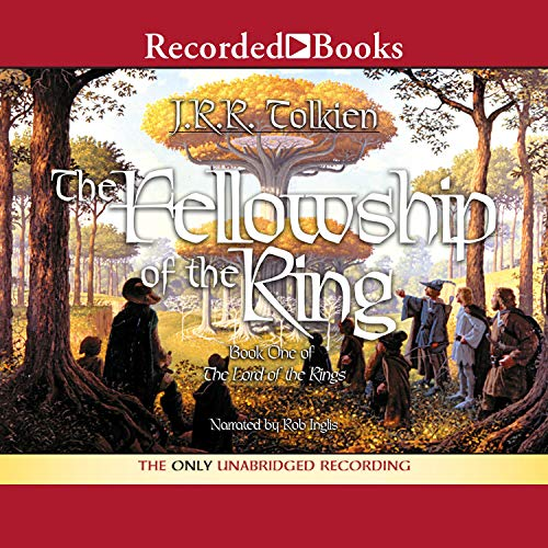 Review: The Fellowship of the Ring (The Lord of the Rings #1) by J.R.R.  Tolkien (Audible Edition) – The Lit Bitch